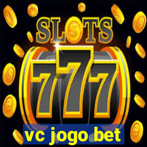 vc jogo bet